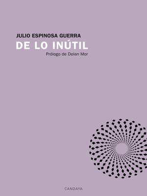 cover image of De lo inútil